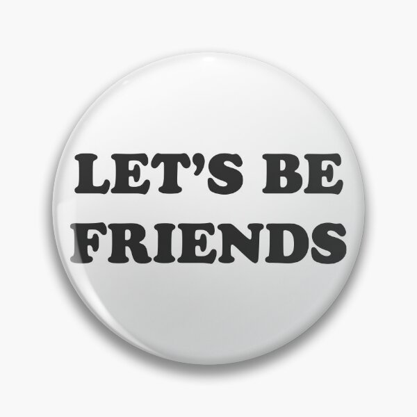 Item preview, Let's be friends - Friendship designed and sold by GoMyms.