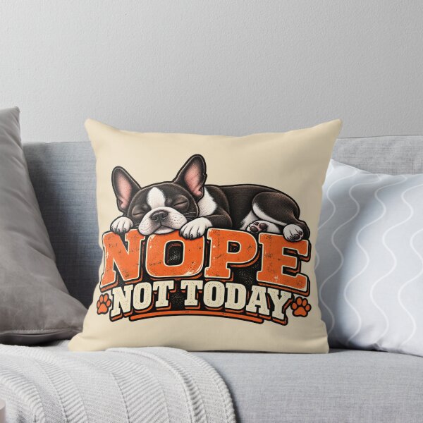 Item preview, Nope Not Today Boston Terrier – Funny Sleepy Dog Lover Design designed and sold by DogsHearted.