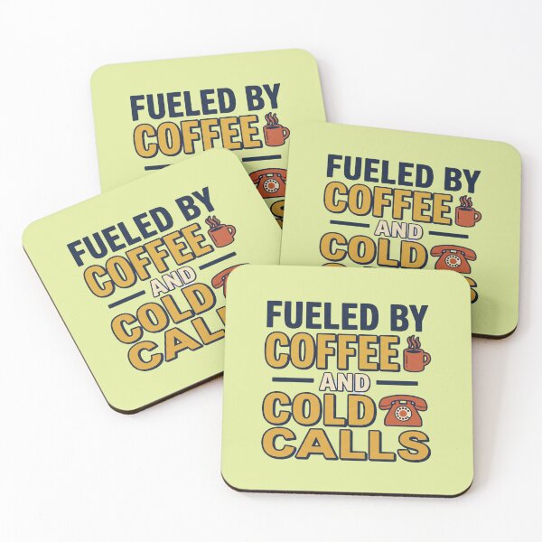 Item preview, Fueled By Coffee And Cold Calls Funny B2B Sales Quote designed and sold by CoffeeAndChao.