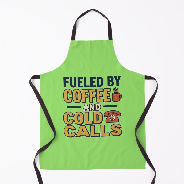 Item preview, Fueled By Coffee And Cold Calls Funny B2B Sales Quote designed and sold by CoffeeAndChao.