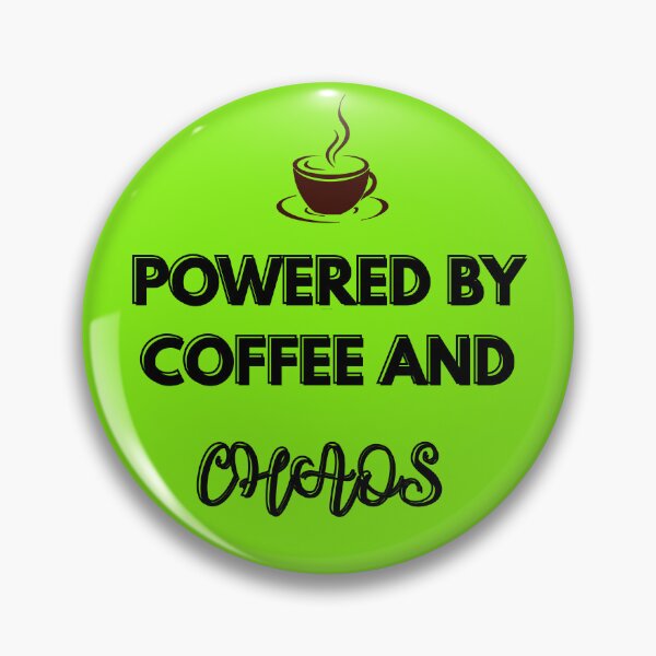 Item preview, Powered by Coffee and Chaos Funny Quote designed and sold by CoffeeAndChao.