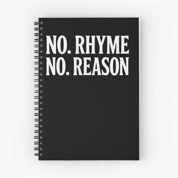 Item preview, No Rhyme No Reason - Funny Cool Nonsense Joke Quote T-Shirt designed and sold by weirdcountry.