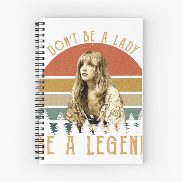 Item preview, Don't Be A Lady Be A Legend, Stevie Nicks Music Lyrics designed and sold by FabienDutoit.