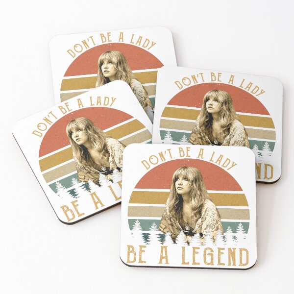 Item preview, Don't Be A Lady Be A Legend, Stevie Nicks Music Lyrics designed and sold by FabienDutoit.