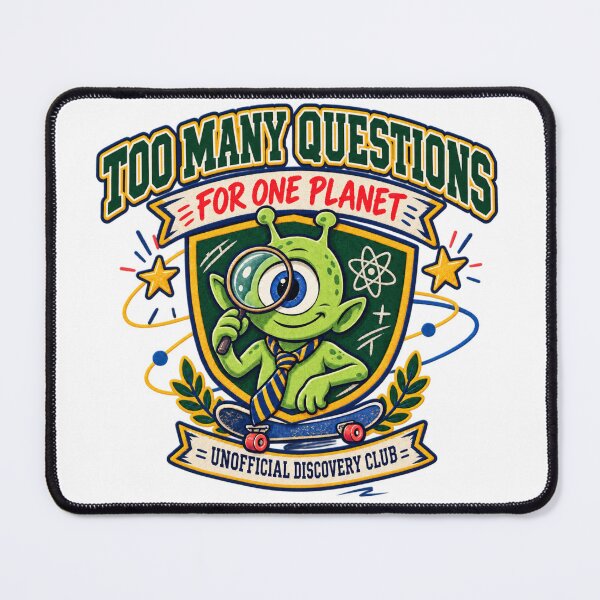 Item preview, Too Many Questions for One Planet – Curious Alien Discovery Club designed and sold by ODDLUME CLUB.