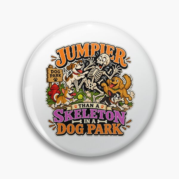Item preview, JUMPIER THAN A SKELETON IN A DOG PARK designed and sold by WheelieGdArt.