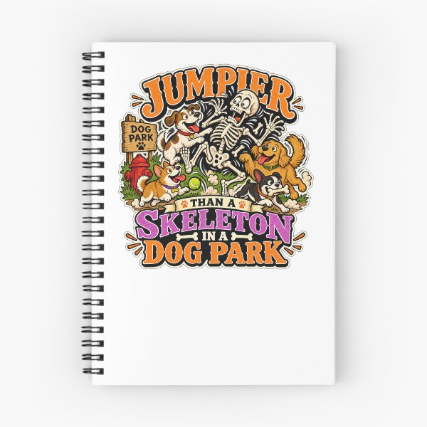 Item preview, JUMPIER THAN A SKELETON IN A DOG PARK designed and sold by WheelieGdArt.