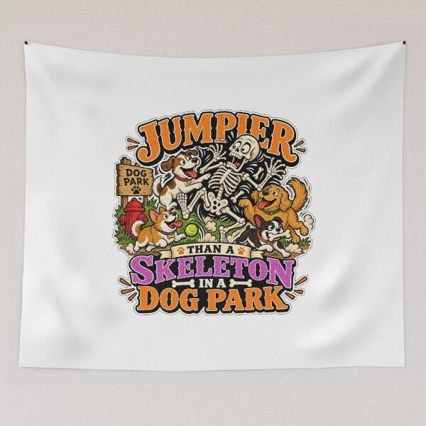 Item preview, JUMPIER THAN A SKELETON IN A DOG PARK designed and sold by WheelieGdArt.