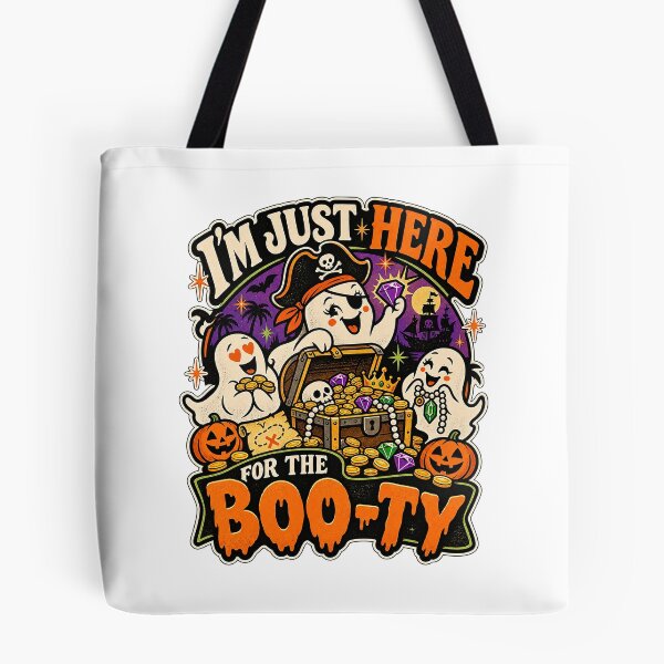 Item preview, I'M JUST HERE FOR THE BOO-TY v2 designed and sold by WheelieGdArt.