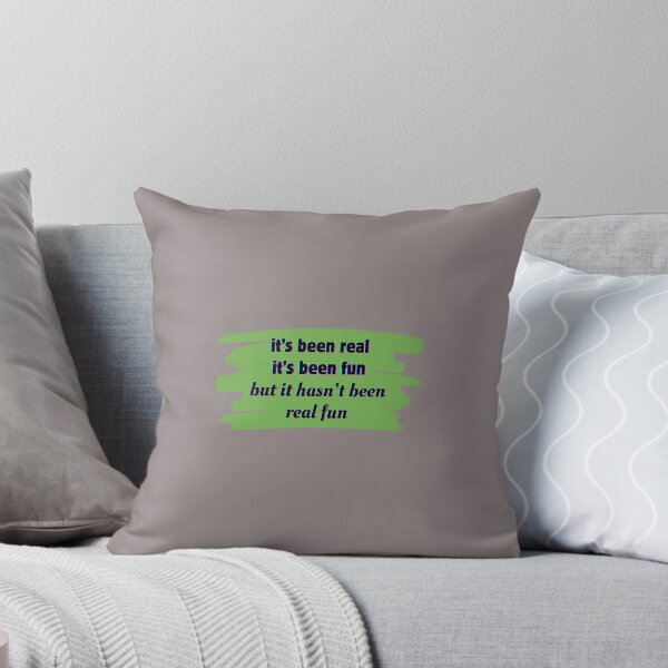 Item preview, It hasn’t been real fun designed and sold by LavenderCloudberryCo.