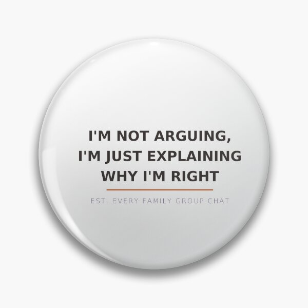 Item preview, I'm Not Arguing I'm Just Explaining Why I'm Right Sarcastic T-Shirt designed and sold by MEHDI-NAJIB.