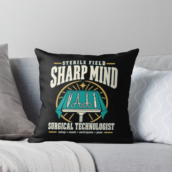 Item preview, Sterile Field Sharp Mind Surgical Technologist designed and sold by Ridaelb.