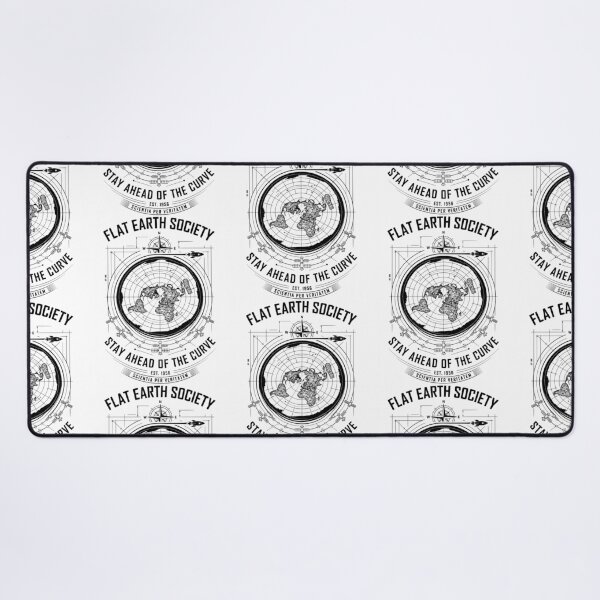Item preview, Flat Earth Society Stay Ahead Of The Curve Funny Conspiracy designed and sold by GrandeDuc.