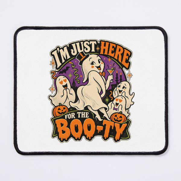 Item preview, I'M JUST HERE FOR THE BOO-TY v1 designed and sold by WheelieGdArt.