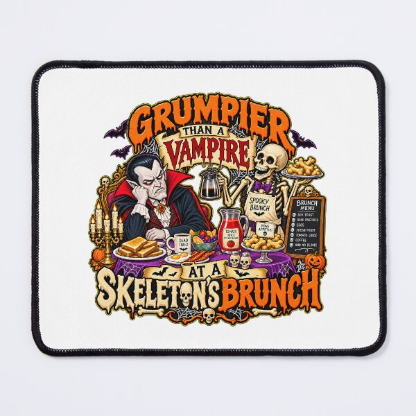 Item preview, GRUMPIER THAN A VAMPIRE AT A SKELETON’S BRUNCH designed and sold by WheelieGdArt.