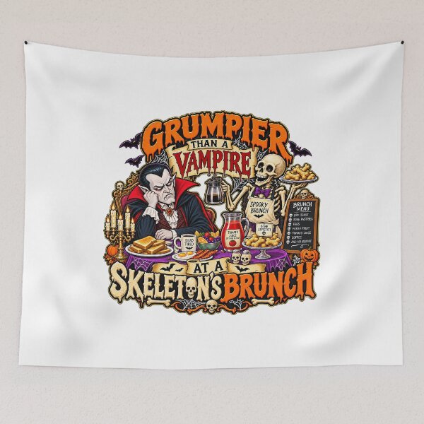 Item preview, GRUMPIER THAN A VAMPIRE AT A SKELETON’S BRUNCH designed and sold by WheelieGdArt.
