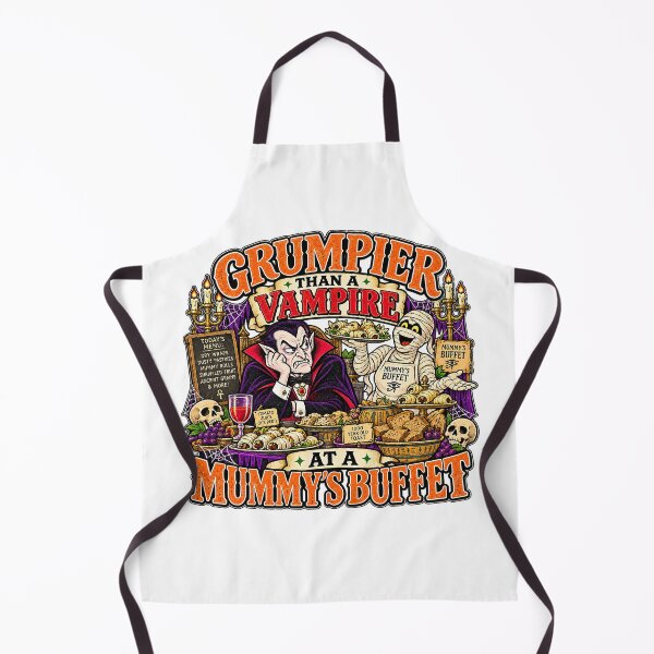 Item preview, GRUMPIER THAN A VAMPIRE AT A MUMMY’S BUFFET designed and sold by WheelieGdArt.