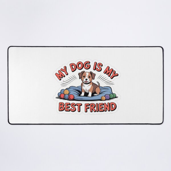 Item preview, My Dog is My Best Friend designed and sold by NiftyWrx.