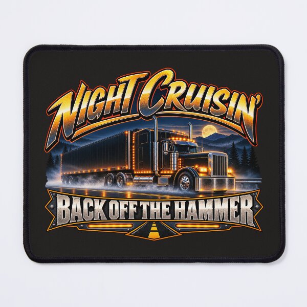 Item preview, Night Cruisin | Back Off The Hammer | Illuminated Black Semi Truck Art designed and sold by NomadForge.