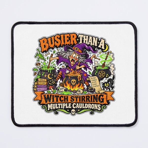 Item preview, BUSIER THAN A WITCH STIRRING MULTIPLE CAULDRONS designed and sold by WheelieGdArt.