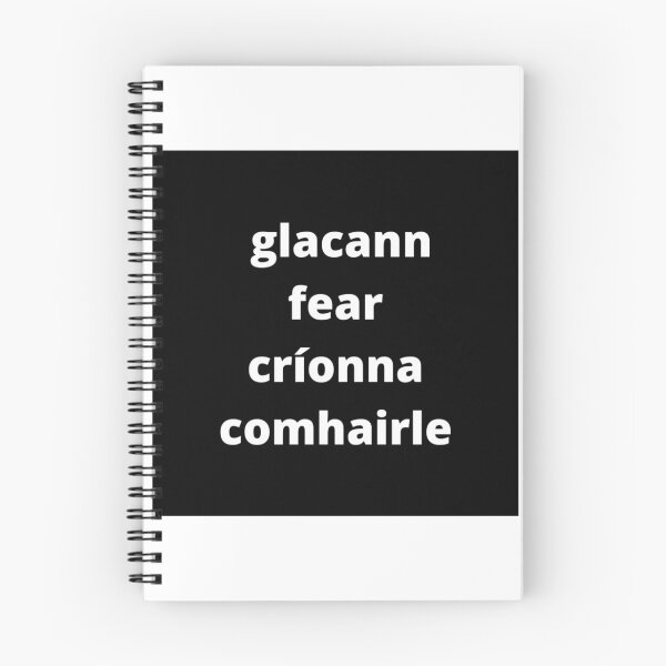 Item preview, Glacann fear críonna comhairle (a wise man accepts advice) - Minimalist Black & White Text Design designed and sold by fishpressink.