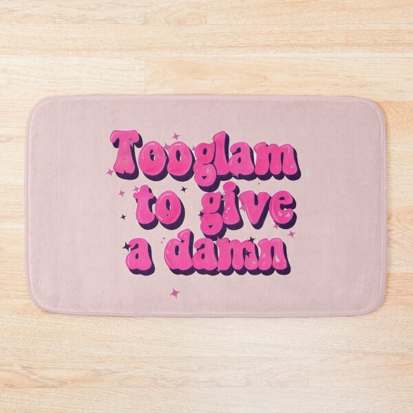 Item preview, Too glam to give a damn designed and sold by Stefrait-7.