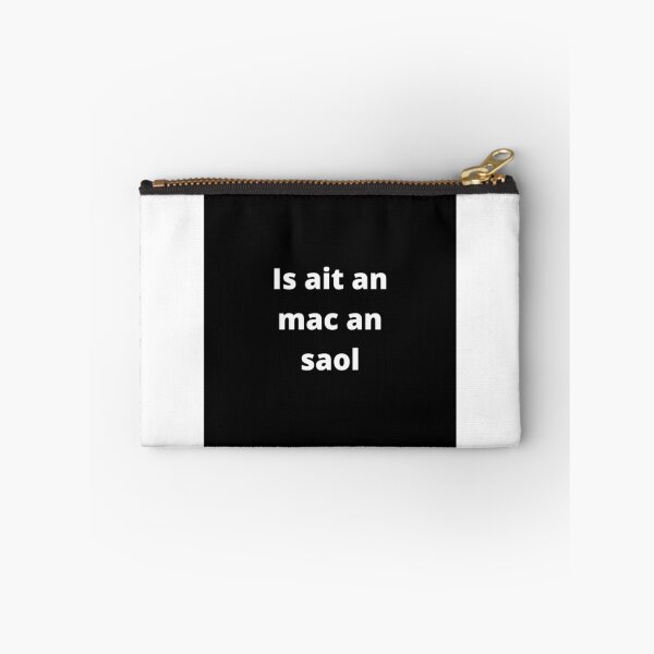 Item preview, Is ait an mac an saol (Life is strange/Such is life) - Minimalist Black & White Text Design designed and sold by fishpressink.
