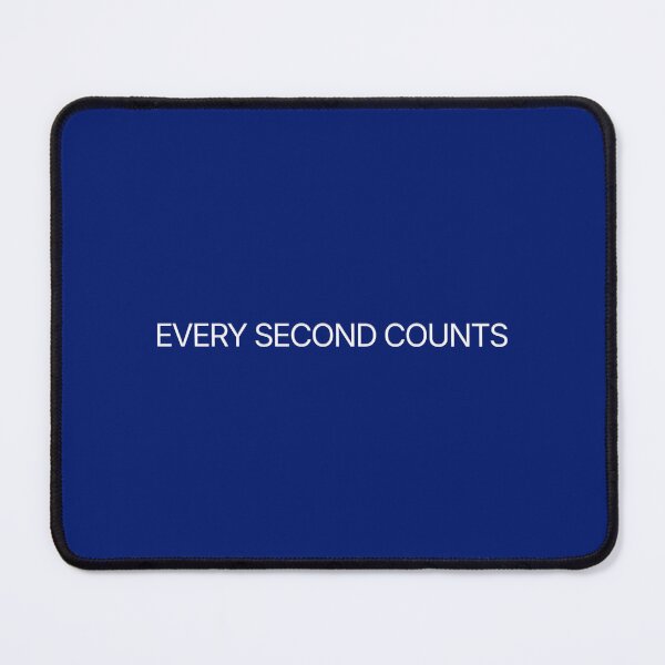 Item preview, EVERY SECOND COUNTS designed and sold by spencedesign.