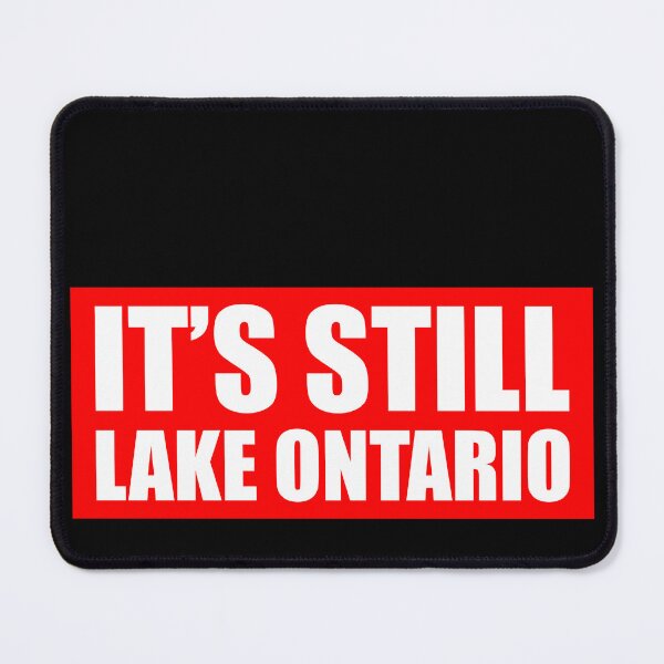 Item preview, It's Still Lake Ontario EST 1615 - The Great Lakes designed and sold by PixVib.