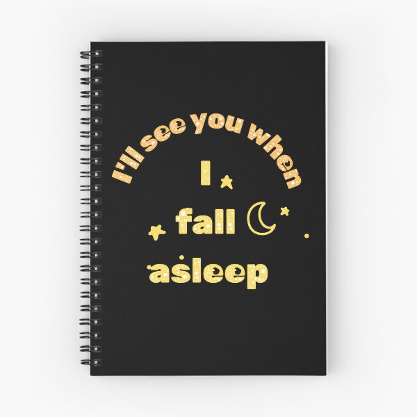 Item preview, I’ll see you when I fall asleep designed and sold by Stefrait-7.