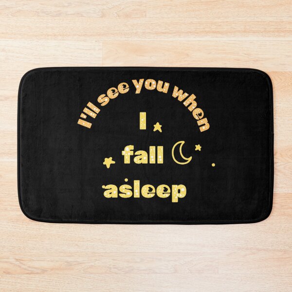 Item preview, I’ll see you when I fall asleep designed and sold by Stefrait-7.