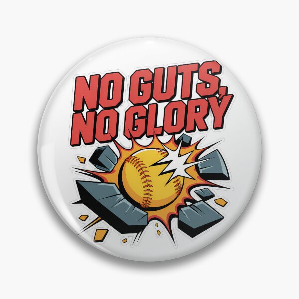 Item preview, No Guts No Glory Softball Motivation designed and sold by NiftyWrx.