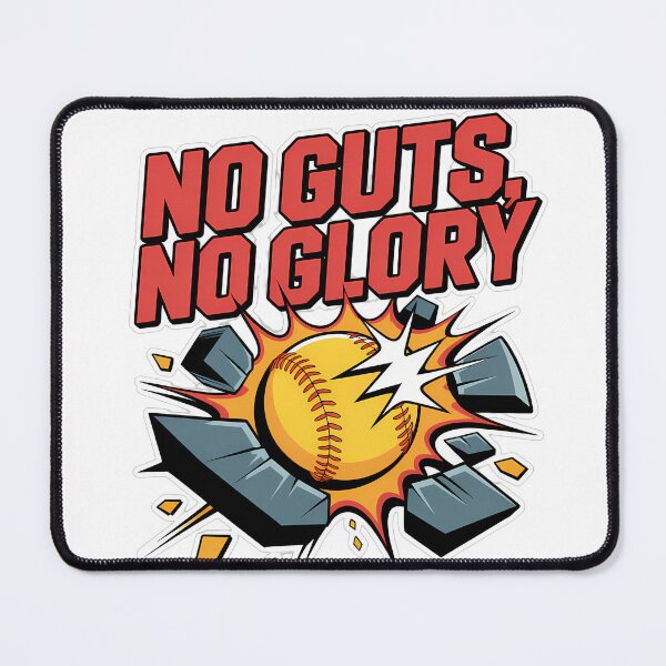 Item preview, No Guts No Glory Softball Motivation designed and sold by NiftyWrx.