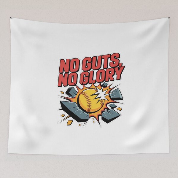 Item preview, No Guts No Glory Softball Motivation designed and sold by NiftyWrx.
