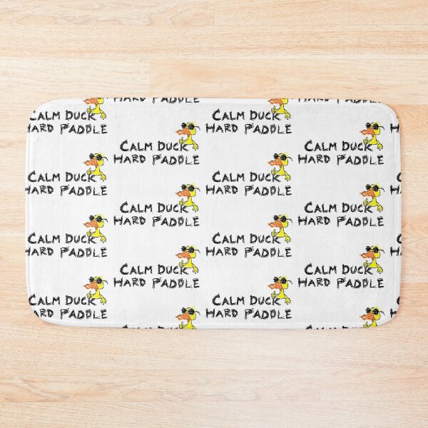 Item preview, Calm Duck, Hard Paddle –Duck Quote designed and sold by MG.STUDIO.