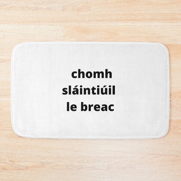 Item preview, chomh sláintiúil le breac (as healthy as a trout) - Minimalist Black text designed and sold by fishpressink.