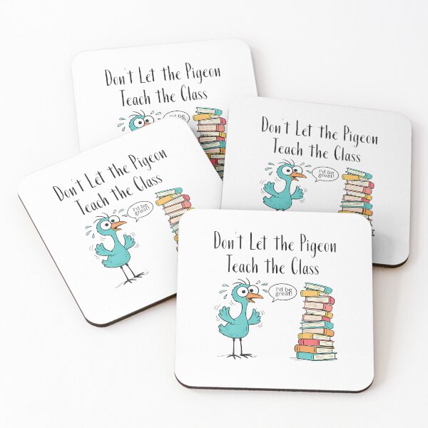 Item preview, Dont Let The Pigeon Teach Funny Teacher Classroom Humor Idea designed and sold by RealestInternet.
