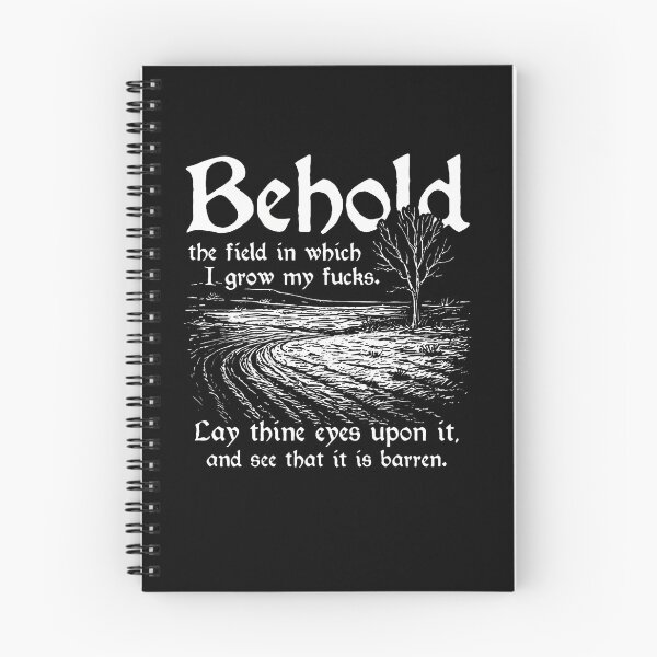 Item preview, Behold The Field In Which I Grow My Fucks (On Back) designed and sold by RealestInternet.