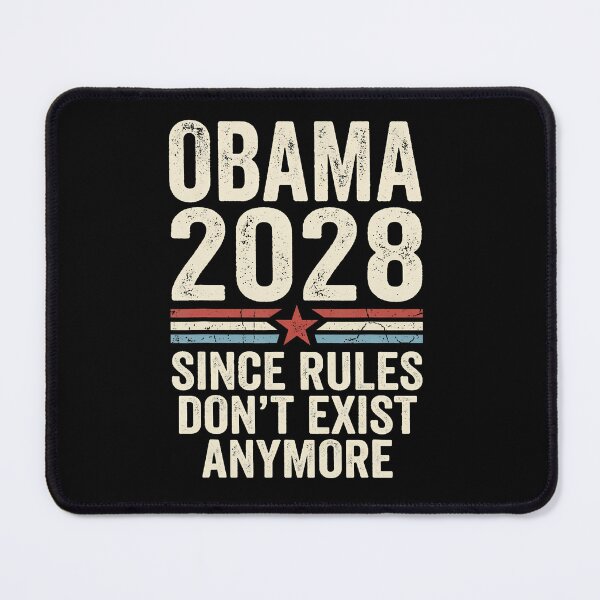 Item preview, Obama 28 Since Rules Don'T Exist Anymore designed and sold by Pider-Vampire.