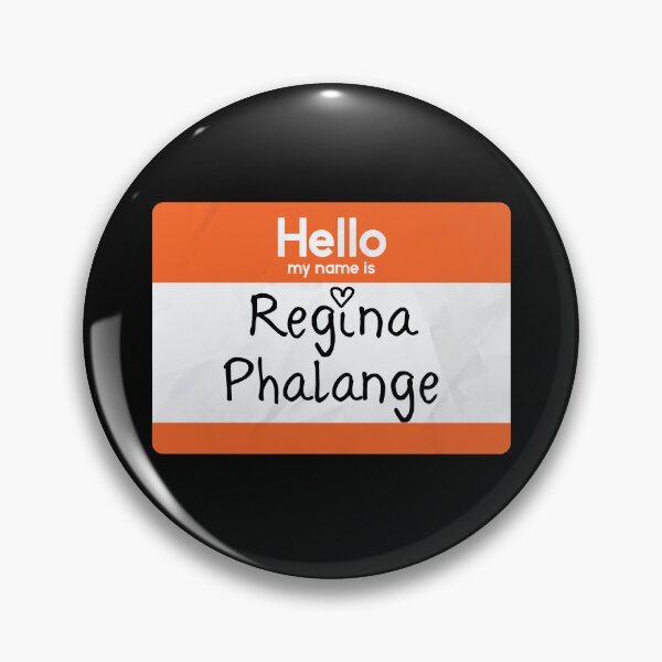 Item preview, Hello My Name is Regina Phalange designed and sold by InGFocus.
