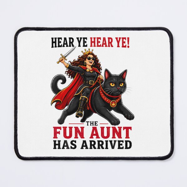 Item preview, Hear Ye Hear Ye The Fun Aunt Has Arrived Funny Aunt Cat designed and sold by Pider-Vampire.