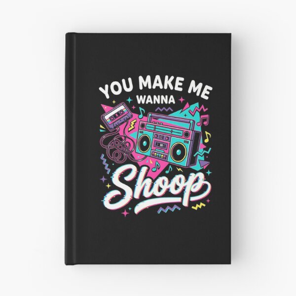 Item preview, You Make Me Wanna Shoop Shirt Fans 90S Music Nostalgia Gift  designed and sold by Pider-Vampire.