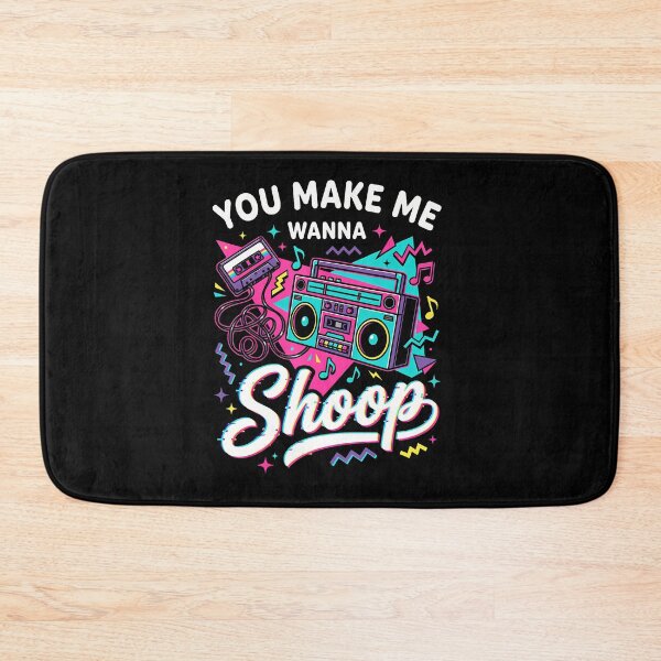 Item preview, You Make Me Wanna Shoop Shirt Fans 90S Music Nostalgia Gift  designed and sold by Pider-Vampire.