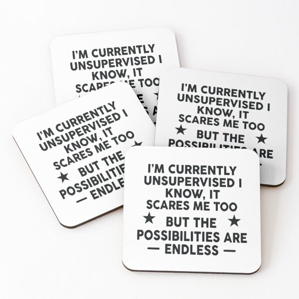 Item preview, I'm Currently Unsupervised I Know, It Scares Me Too, Funny Sarcastic designed and sold by CloudyPress.
