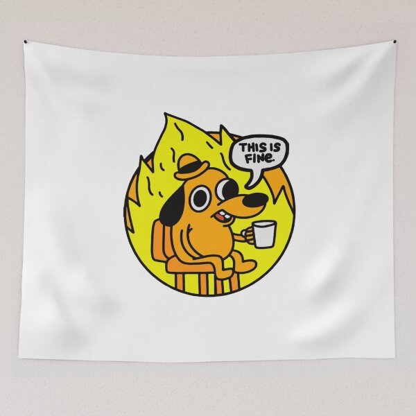 Item preview, This is Fine Funny Meme designed and sold by Urrayfhgalexysm.