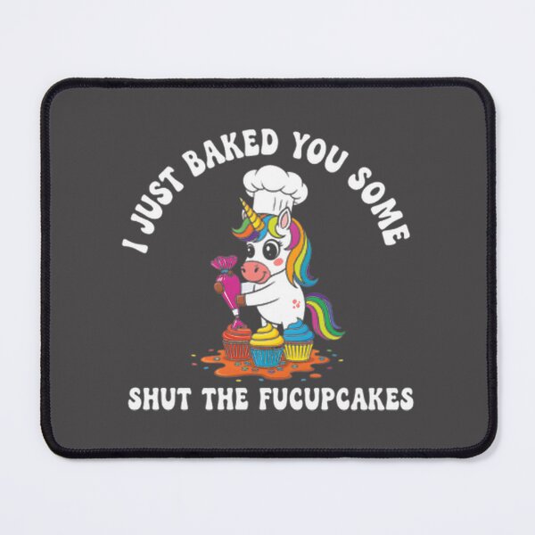 Item preview, Funny Unicorn Baking Design with Shut The Fucupcakes Quote designed and sold by TzmMedia.
