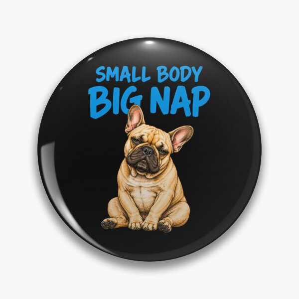 Item preview, Small Body Big Nap Funny French Bulldog designed and sold by AdicretorDesign.