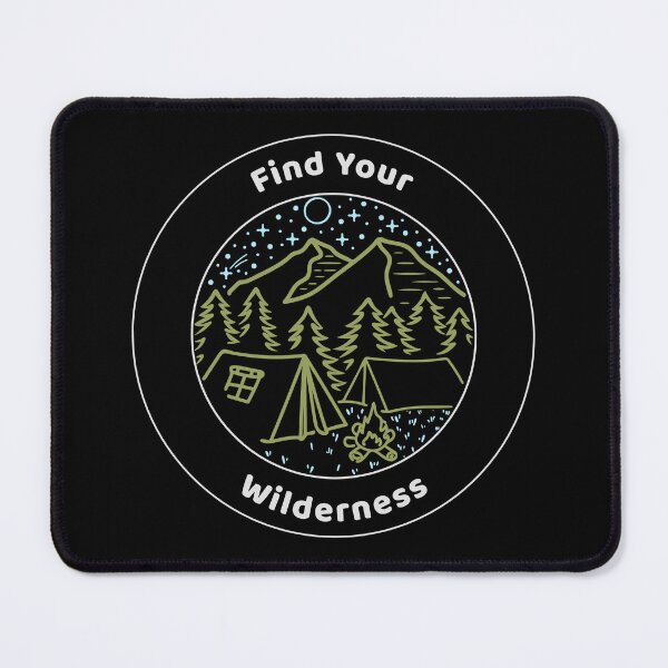 Item preview, Find Your Wilderness designed and sold by NovaigMerchMade.