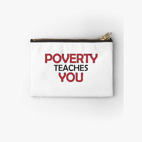 Item preview, Poverty teaches you designed and sold by Positive Mindzet!.