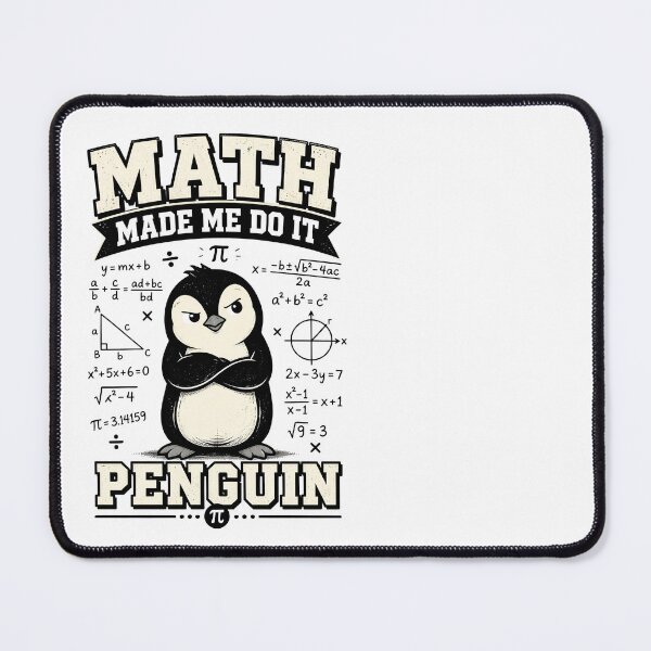 Item preview, Math Made Me Do It Penguin Funny Math designed and sold by CalmDownZone ⭐️⭐️⭐️⭐️⭐️.